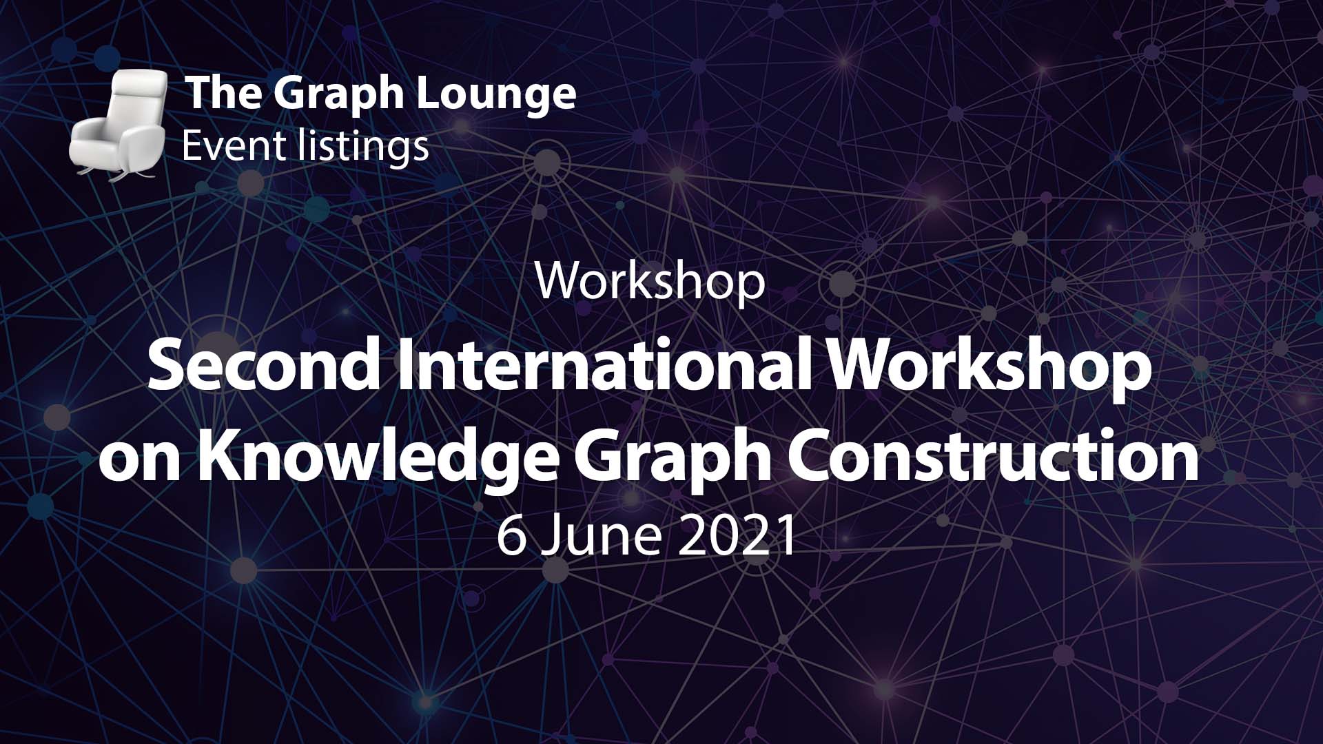 2nd International Workshop on Knowledge Graph Construction