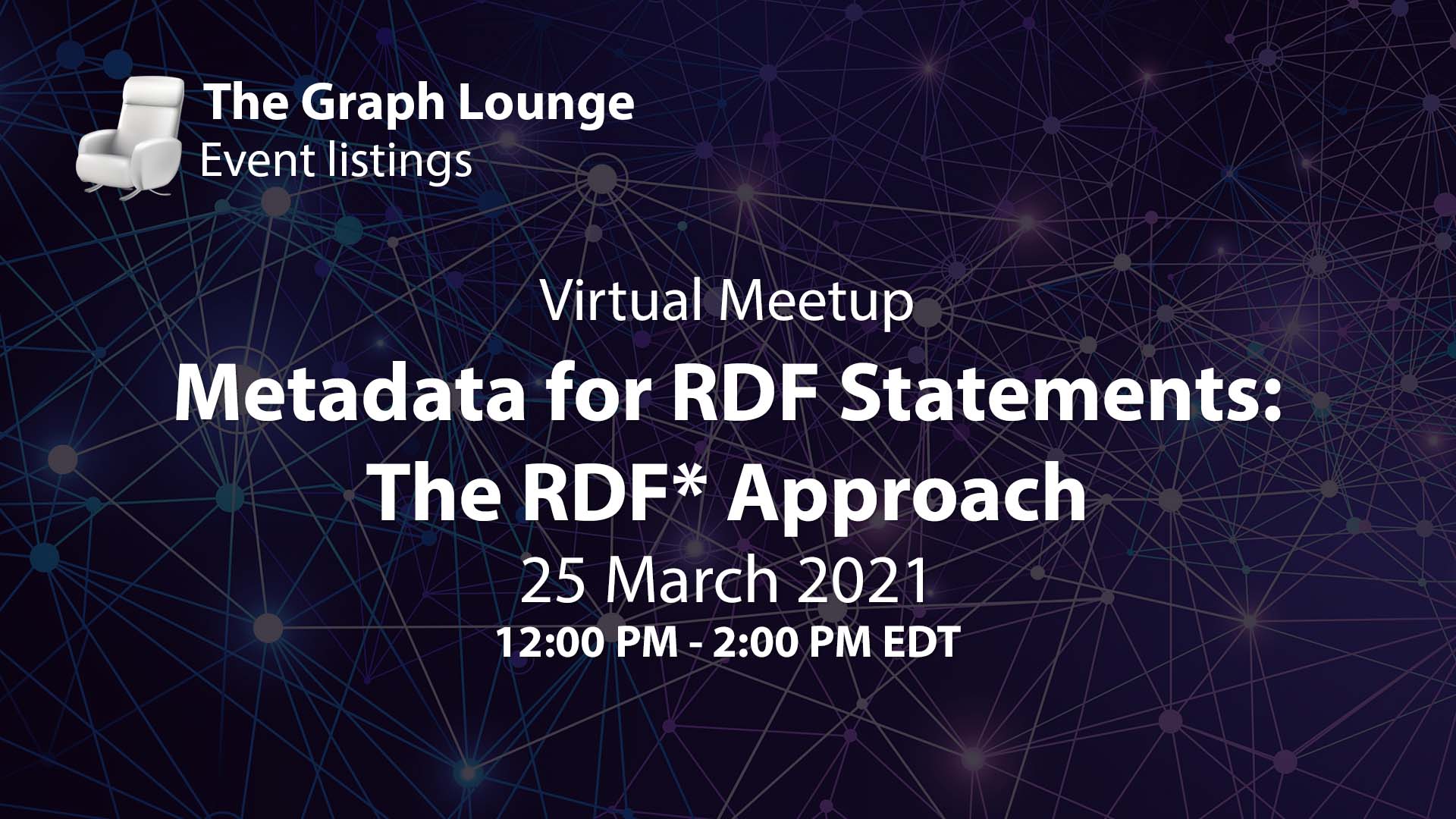 Metadata for RDF Statements: The RDF* (RDF Star) Approach