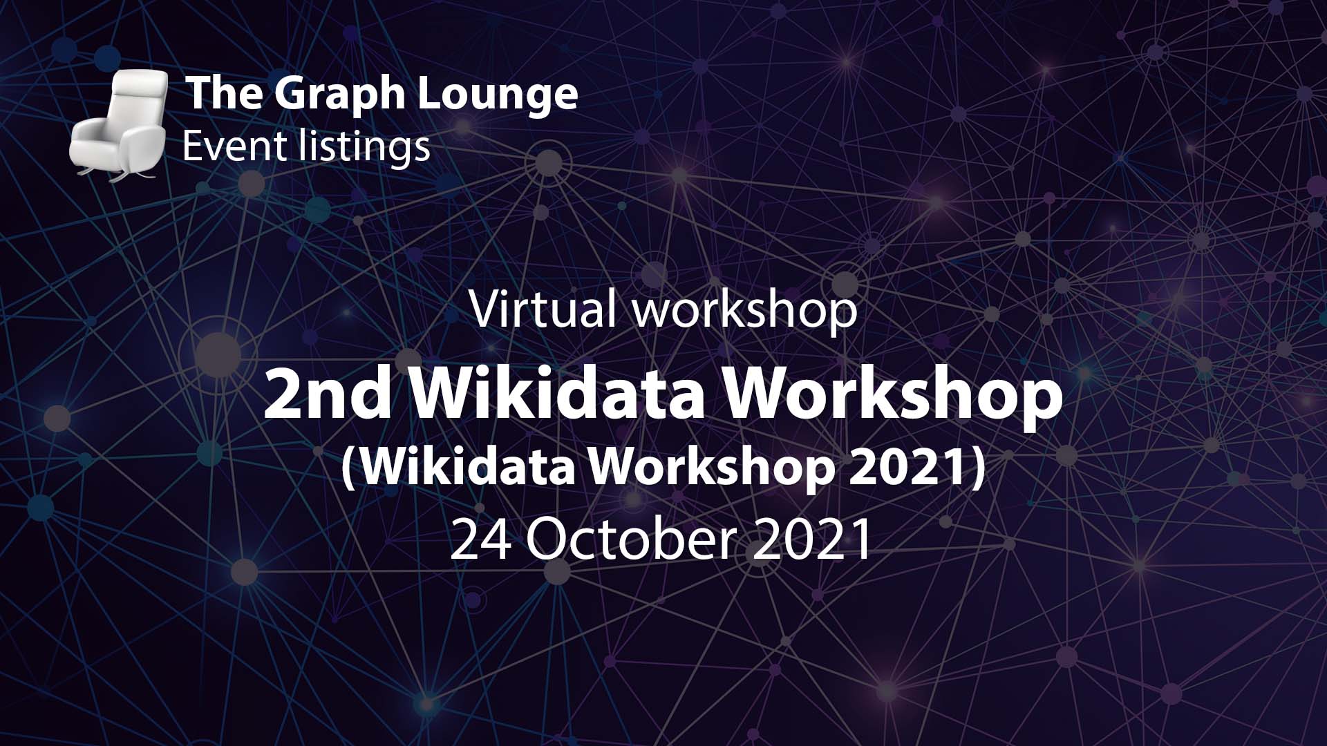 2nd Wikidata Workshop (Wikidata Workshop 2021)