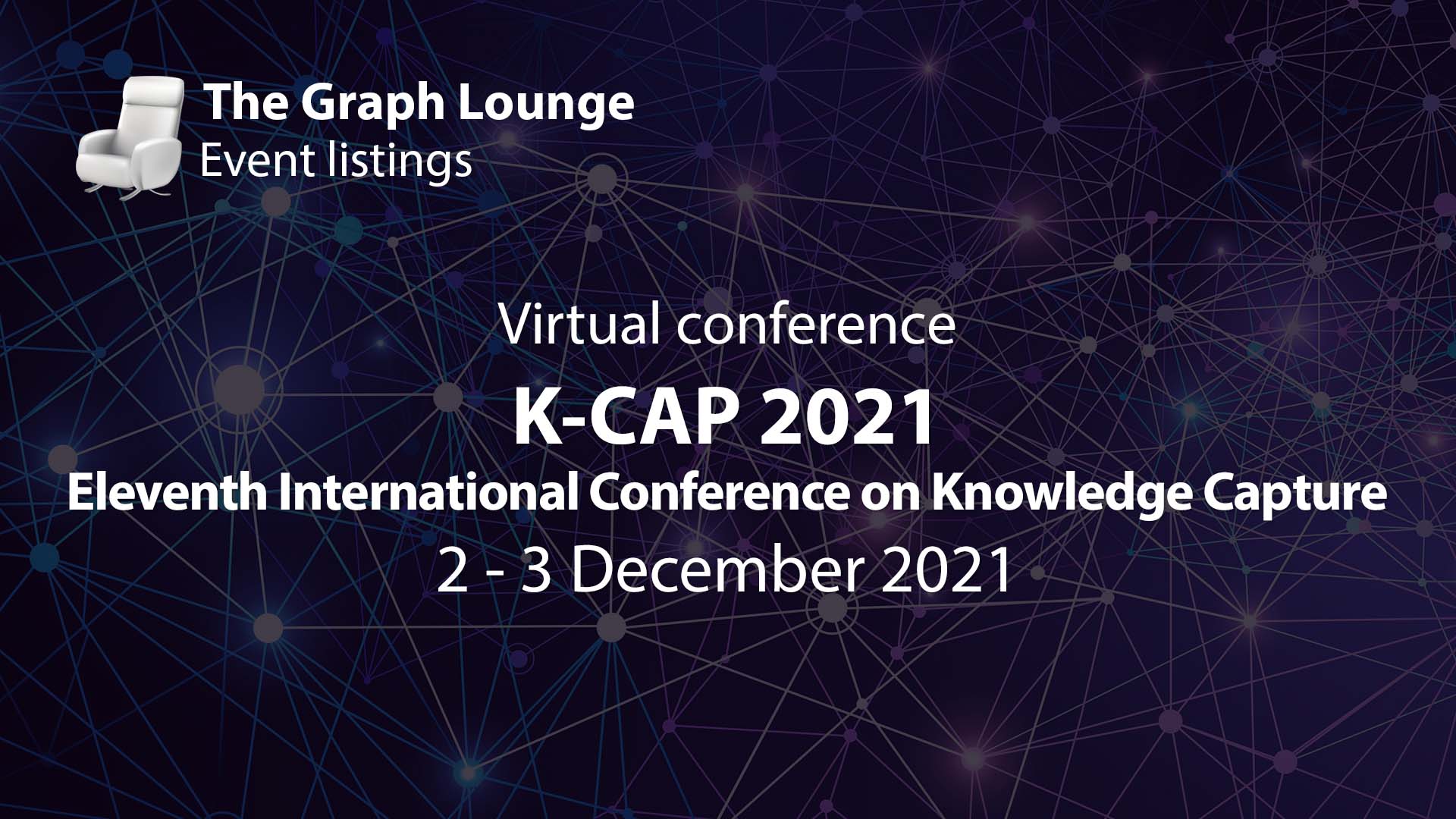 K-CAP 2021 (The Eleventh International Conference on Knowledge Capture)