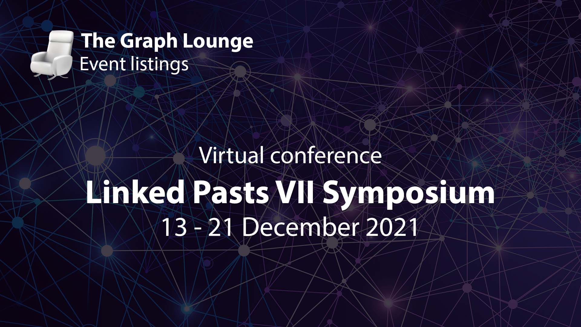 Linked Pasts VII Symposium