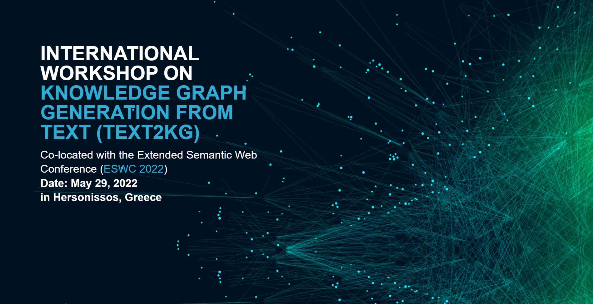 International Workshop on Knowledge Graph Generation from Text (Text2KG 2022)