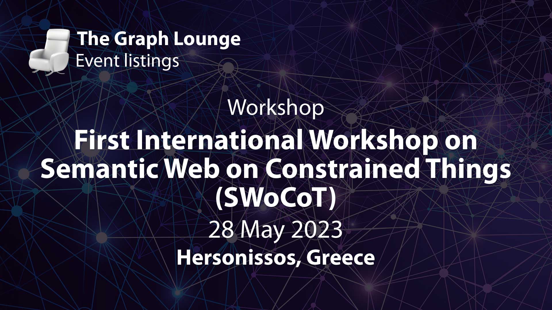 First International Workshop on Semantic Web on Constrained Things (SWoCoT)