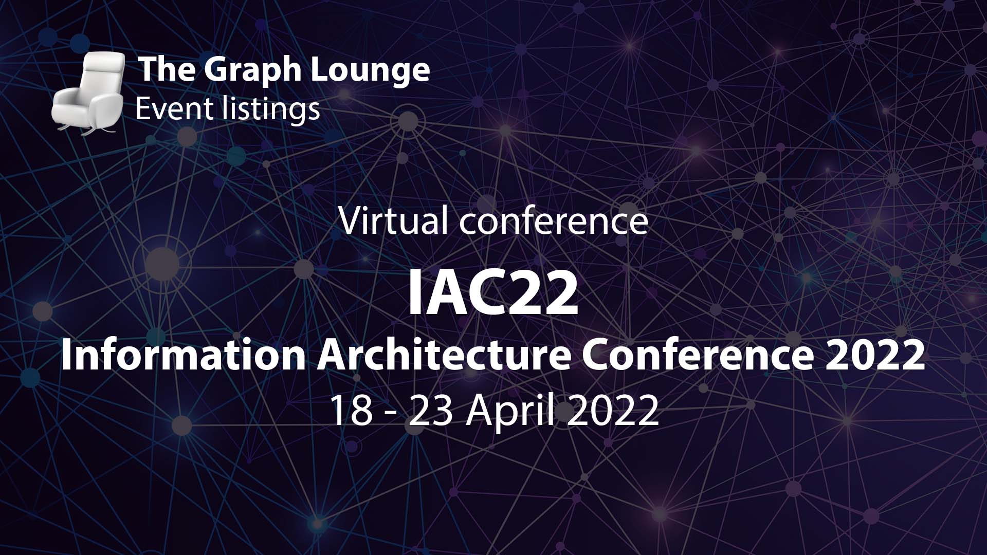 IAC22 (Information Architecture Conference 2022)